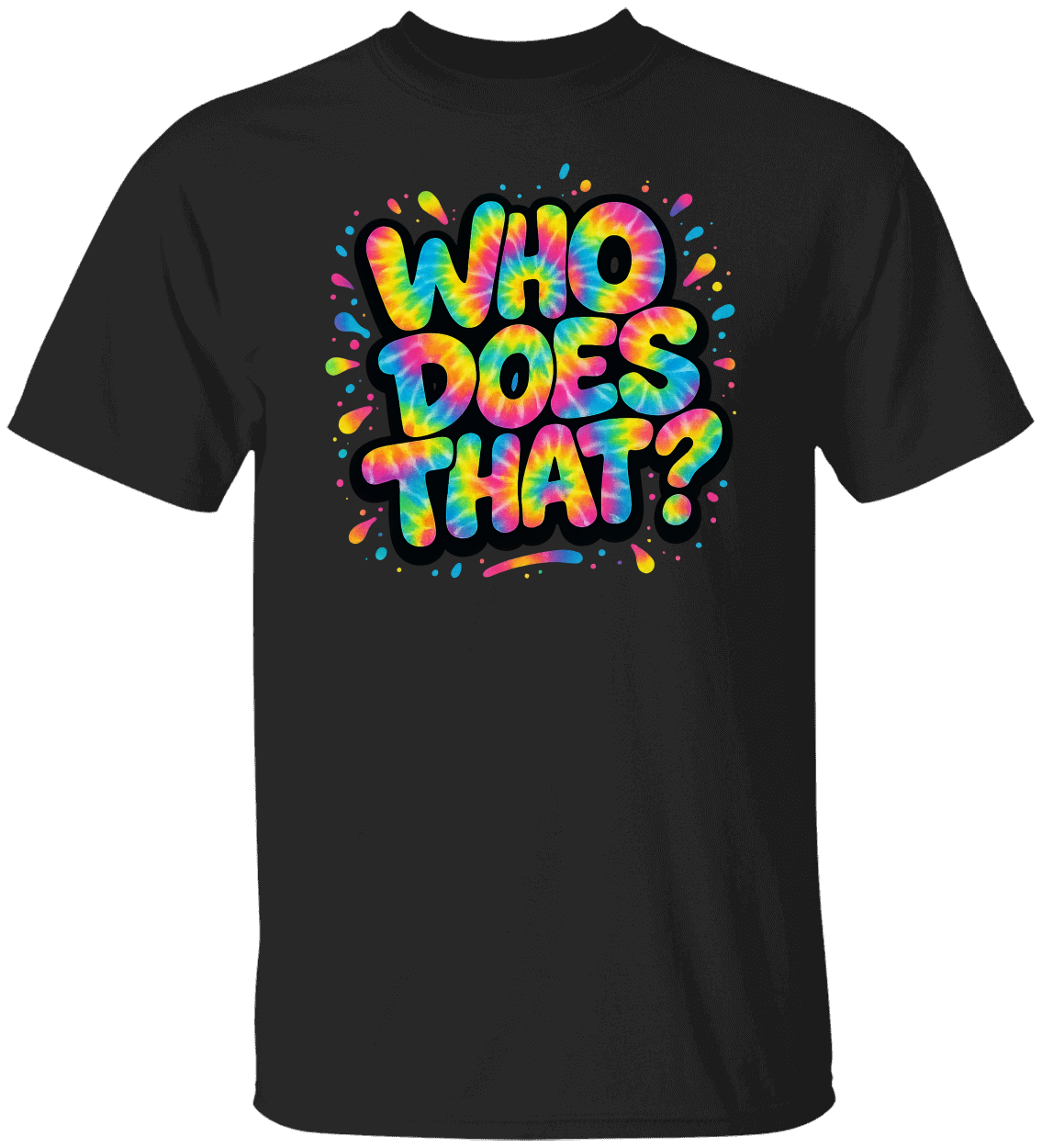 WHO DOES THAT? The Original WDT? Unisex Tee