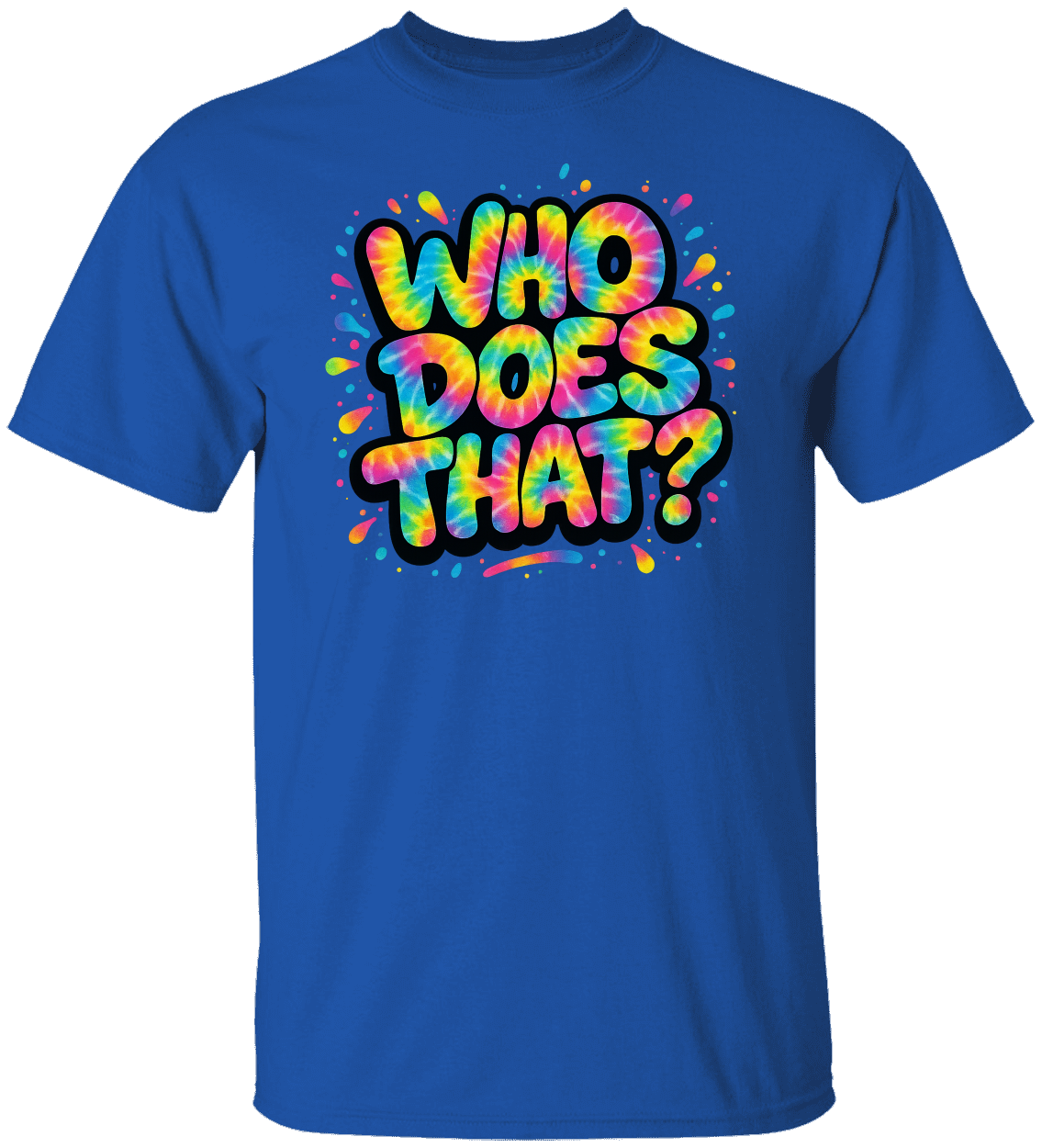WHO DOES THAT? The Original WDT? Unisex Tee