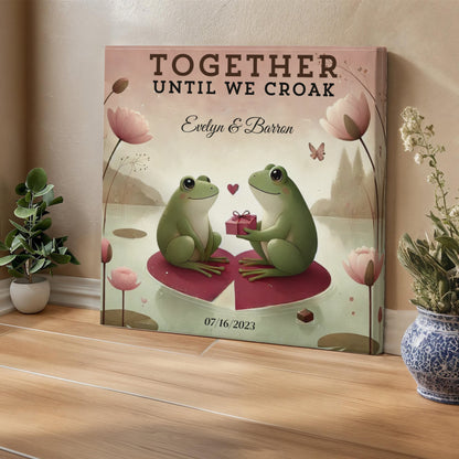 TOGETHER UNTIL WE CROAK - Personalized Gallery Wrapped Wall Canvas