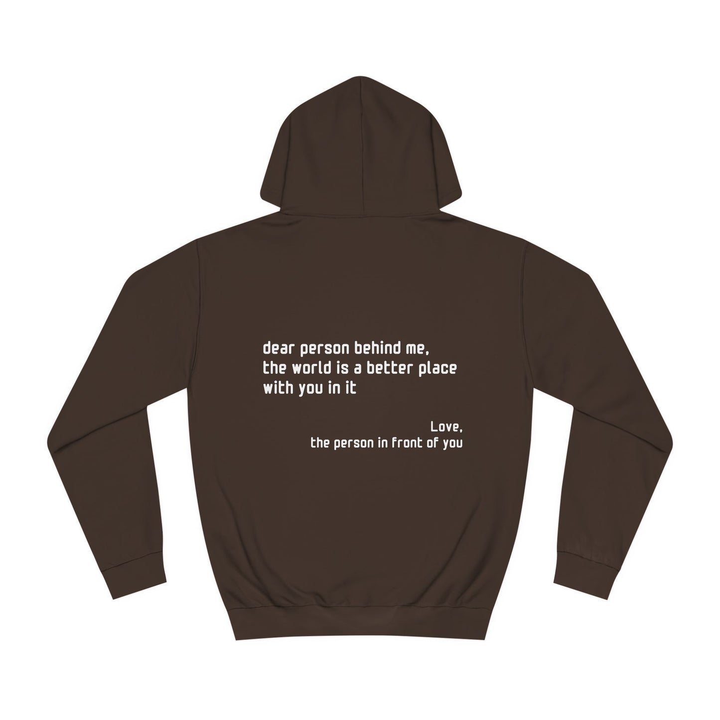 Unisex Hoodie - YOU ARE ENOUGH - Dear Person Behind Me