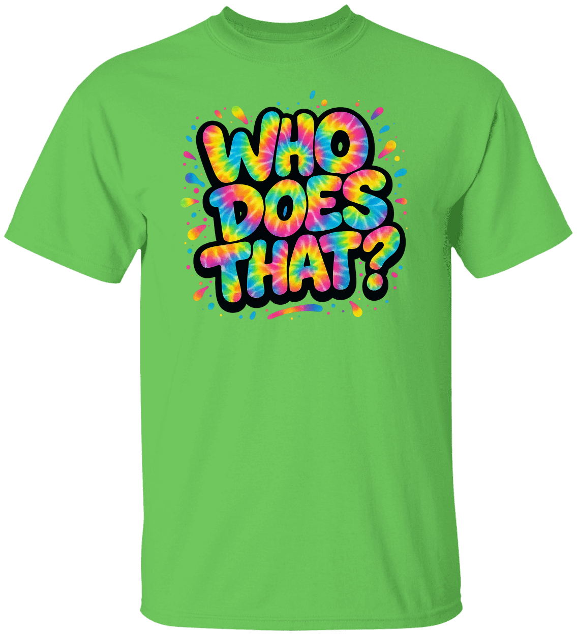WHO DOES THAT? The Original WDT? Unisex Tee