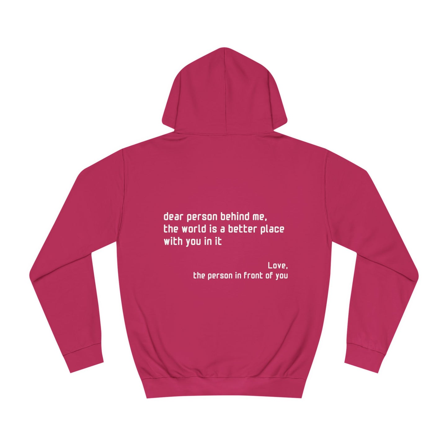 Unisex Hoodie - YOU ARE ENOUGH - Dear Person Behind Me