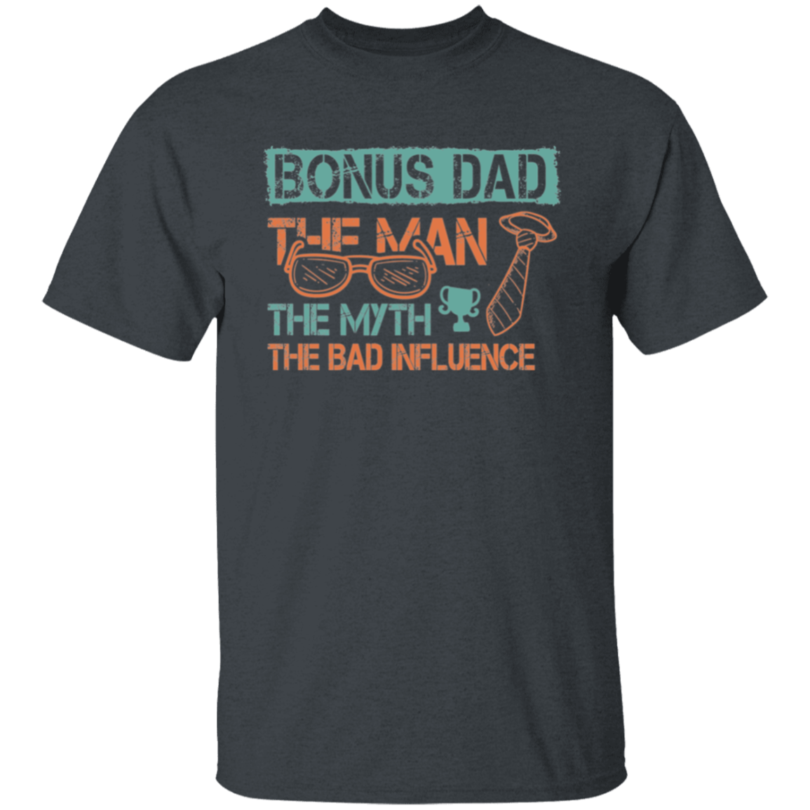 Bonus Dad T-Shirt