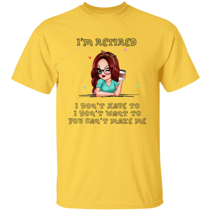I'm Retired T-Shirt