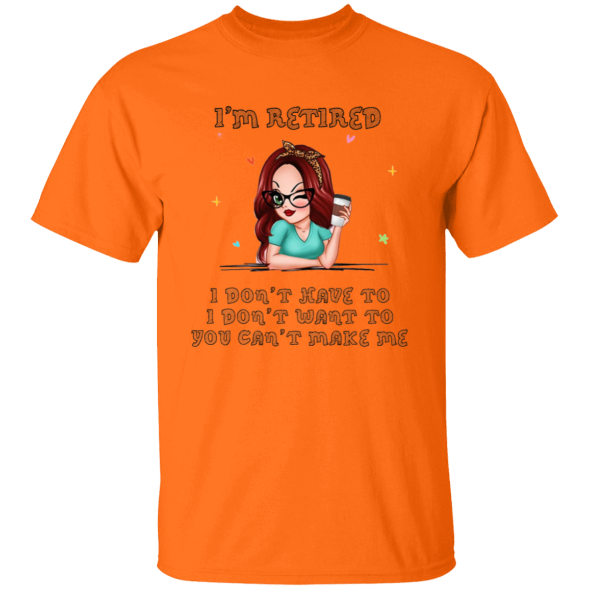 I'm Retired T-Shirt