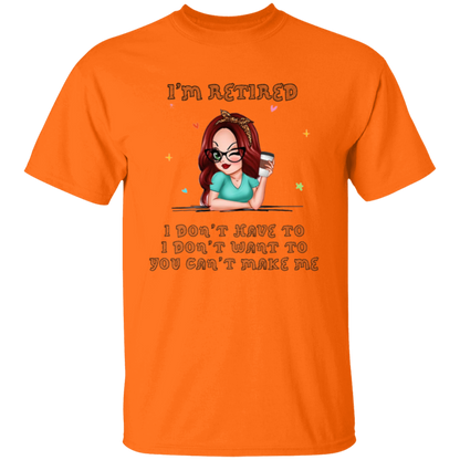 I'm Retired T-Shirt
