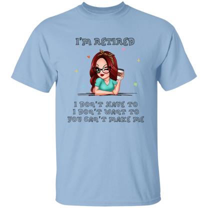 I'm Retired T-Shirt