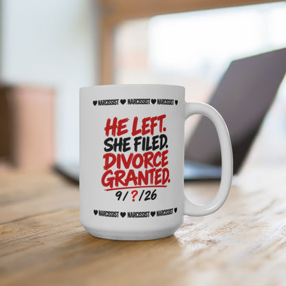 Narcissist Divorce Mug (Special)