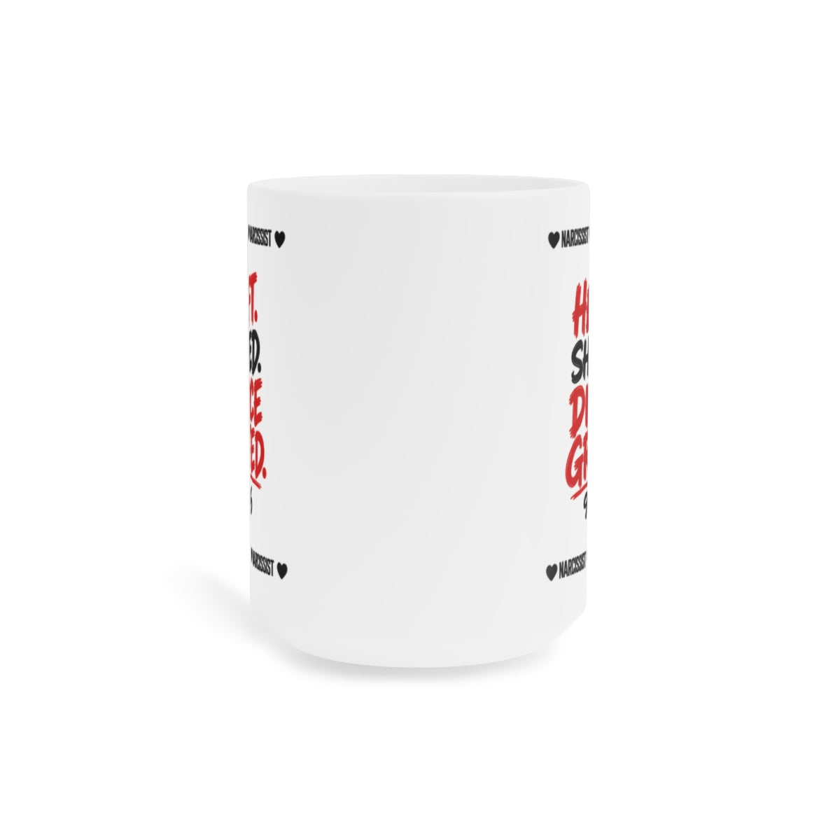 Narcissist Divorce Mug (Special)