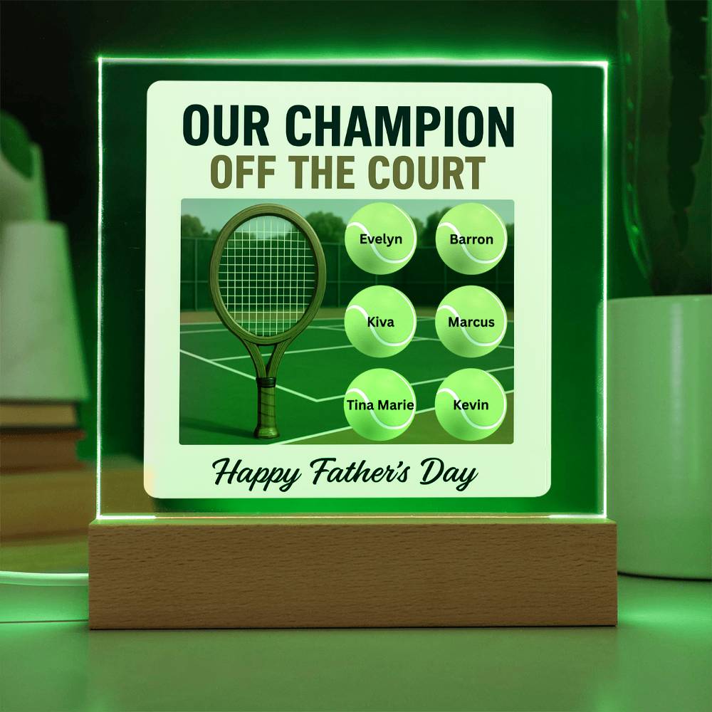 Champion Tennis Dad Personalized Acrylic Plaque Keepsake